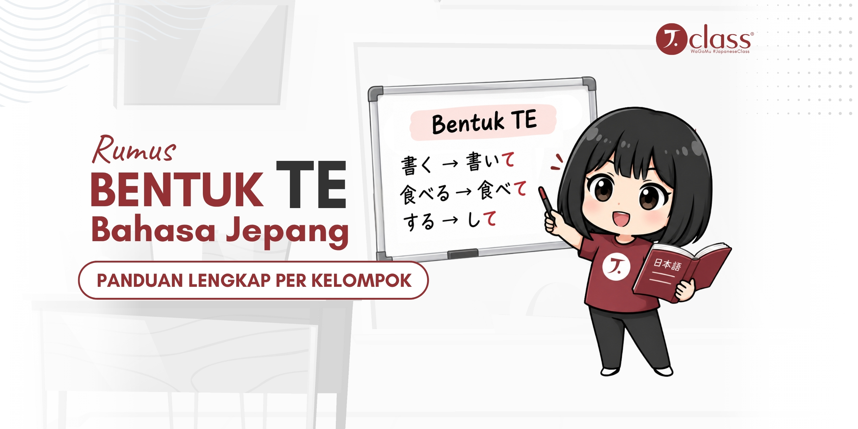 Rumus Bentuk TE Bahasa Jepang: Panduan Lengkap per Kelompok Kata Kerja